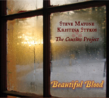 The Cousins Project (Steve Mayone & Kristina Stykos)